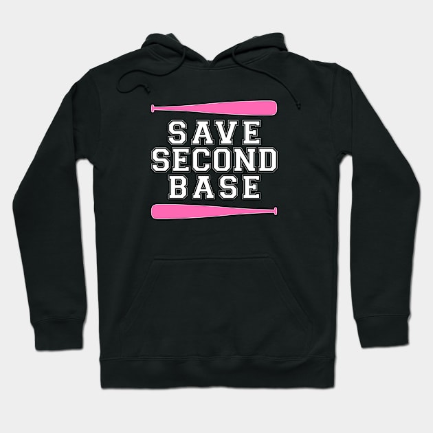 Save Second Base - Pink Baseball Bat Hoodie by jpmariano